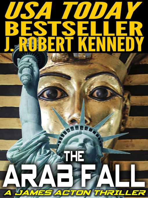 Cover image for The Arab Fall (A James Acton Thriller, Book #6)